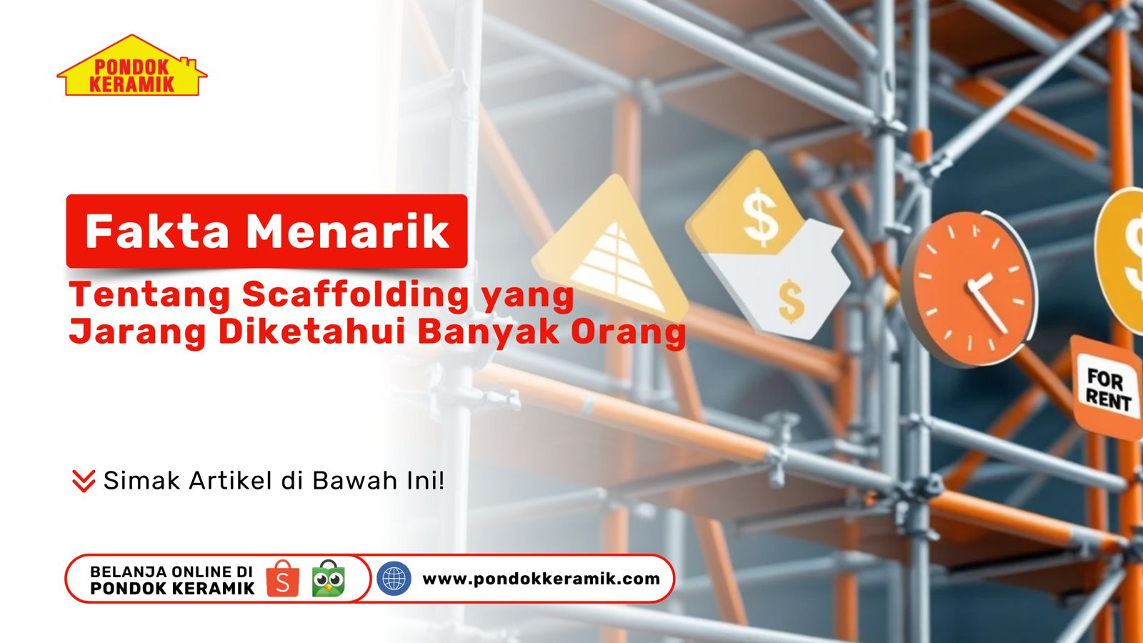 Fakta Menarik Tentang Scaffolding yang Jarang Diketahui Banyak Orang