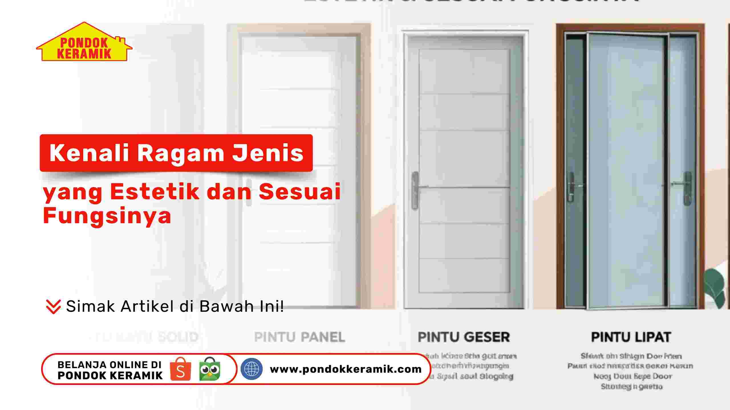 Kenali Ragam Jenis Pintu yang Estetik dan Sesuai Fungsinya