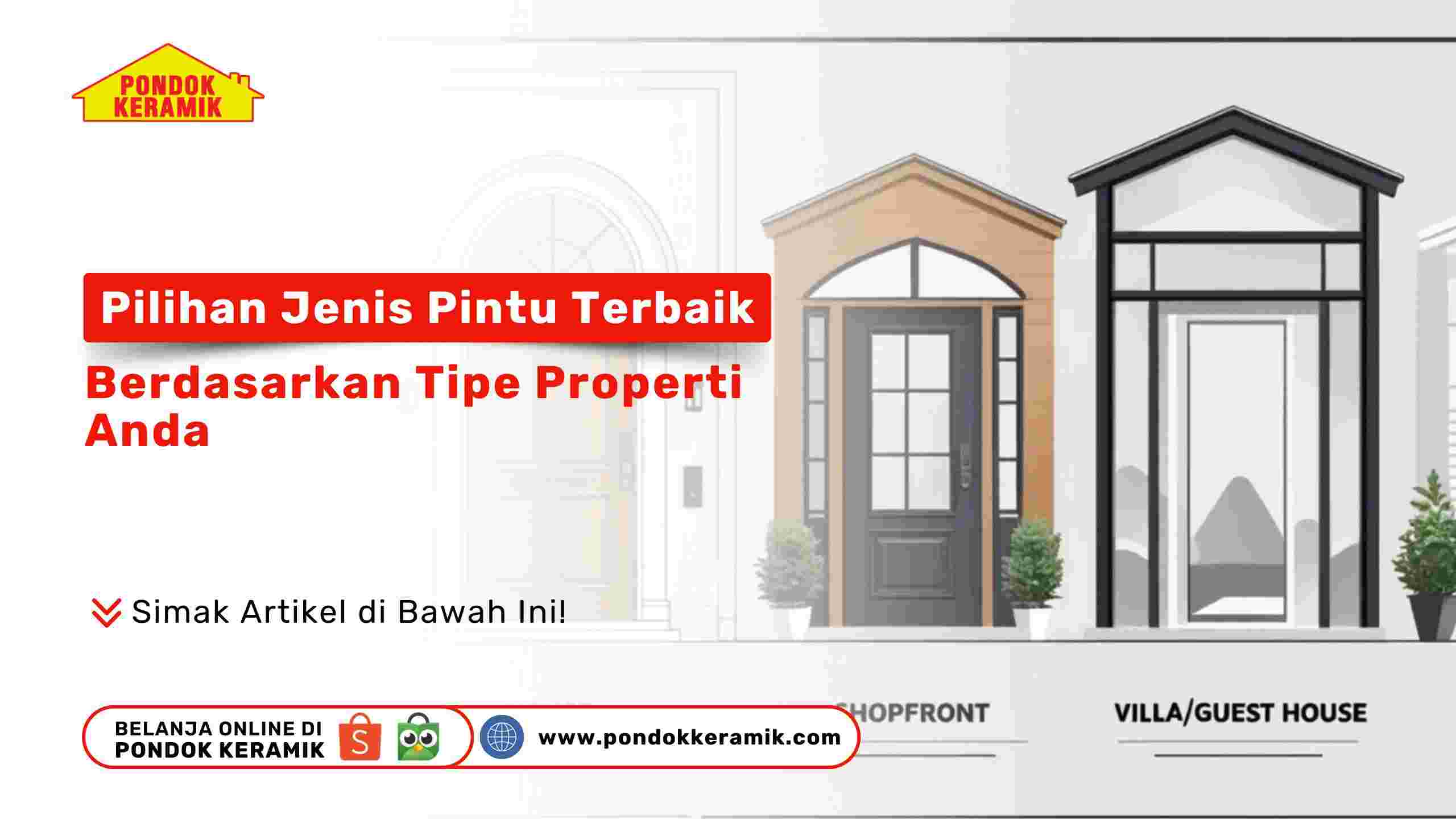 Pilihan Jenis Pintu Terbaik Berdasarkan Tipe Properti Anda