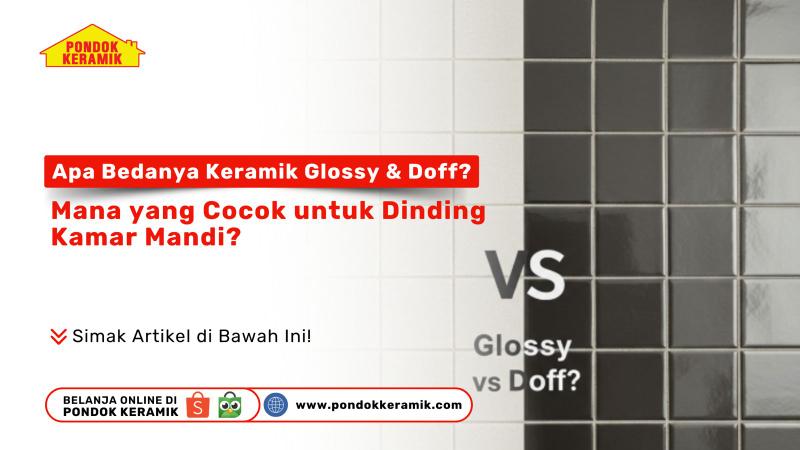 Perbandingan visual keramik glossy dan doff untuk kamar mandi dengan warna dan tekstur berbeda di sisi kanan dan kiri.