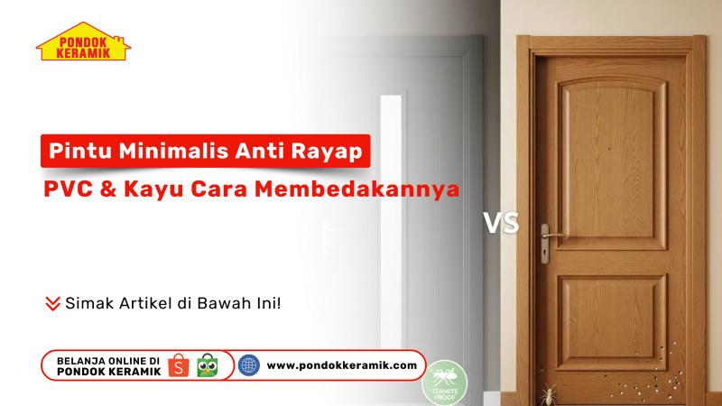 Pintu Minimalis Anti Rayap: Pilih PVC atau Kayu?