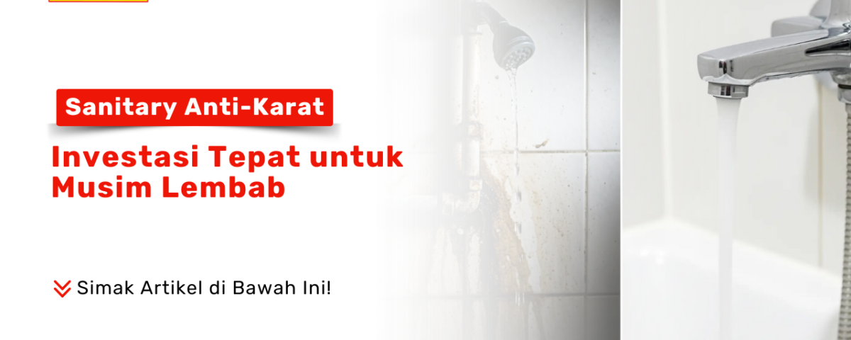 Sanitary anti karat dan anti bocor Pondok Keramik Surabaya