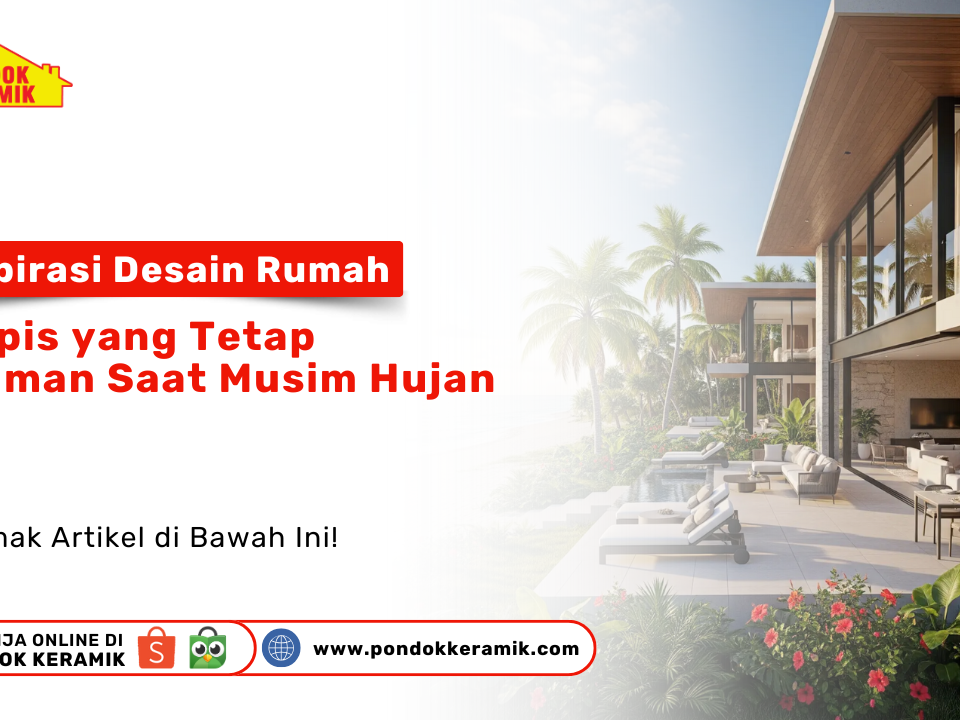 inspirasi hunian tropis modern nyaman saat musim hujan