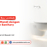 Kamar mandi modern bebas bau lembab dengan sanitary berkualitas