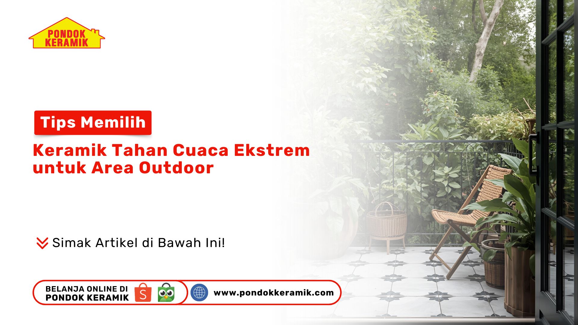 Tips Memilih Keramik Tahan Cuaca Ekstrem untuk Area Outdoor