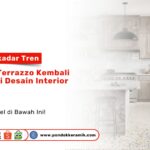 Keramik Terrazzo Desain Interior Modern PONDOKKERAMIK.COM
