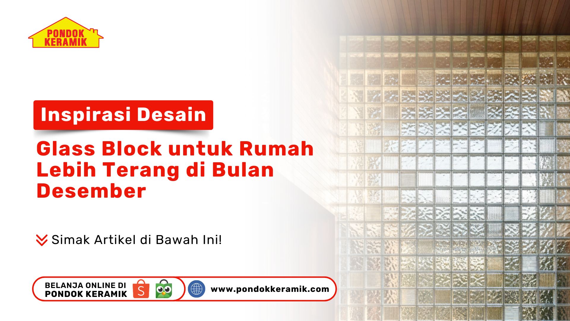 Inspirasi Desain Glass Block untuk Rumah Lebih Terang di Bulan Desember
