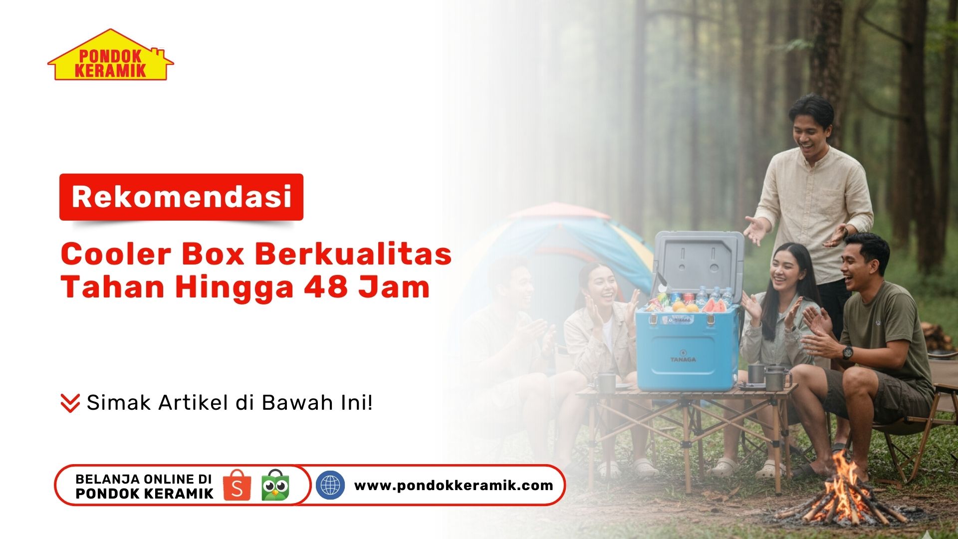 Rekomendasi Cooler Box Berkualitas Tahan Hingga 48 Jam