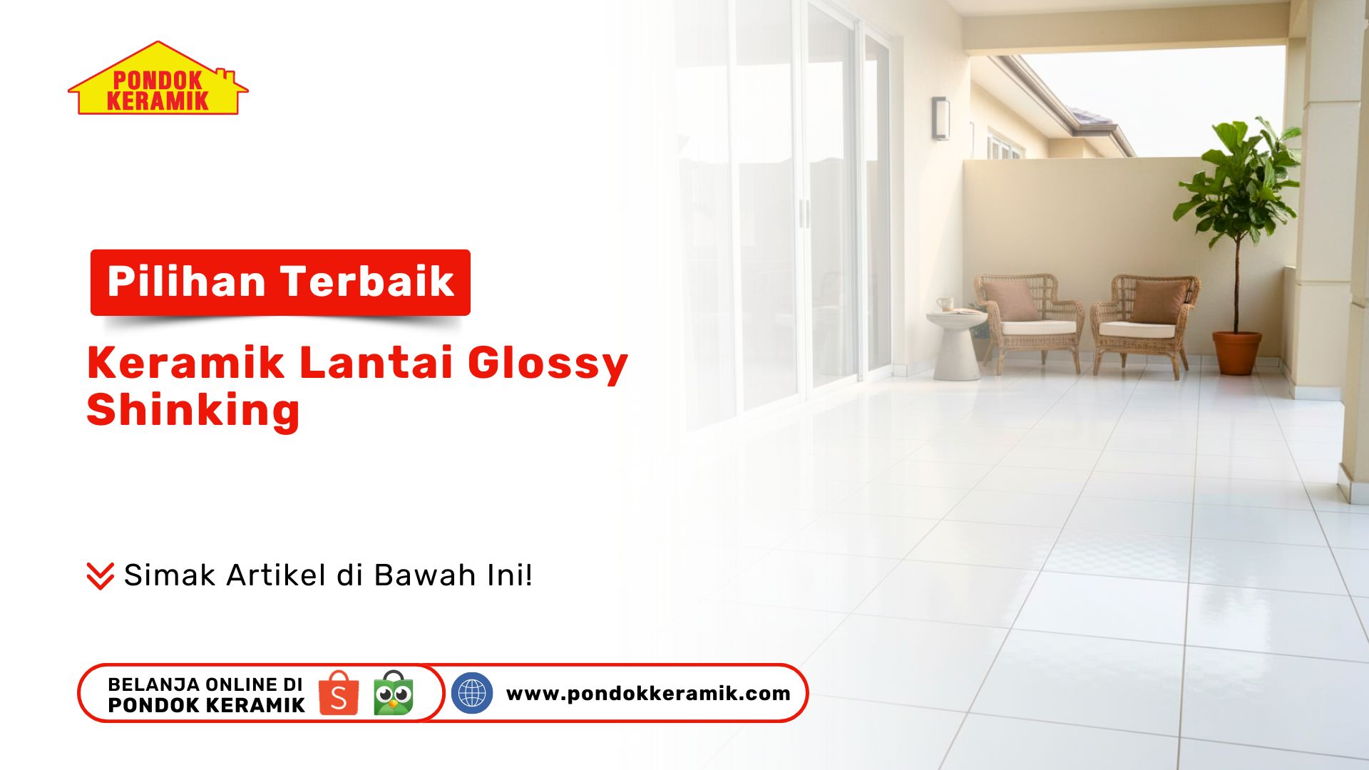 Pilihan Terbaik Keramik Lantai Glossy Shinking