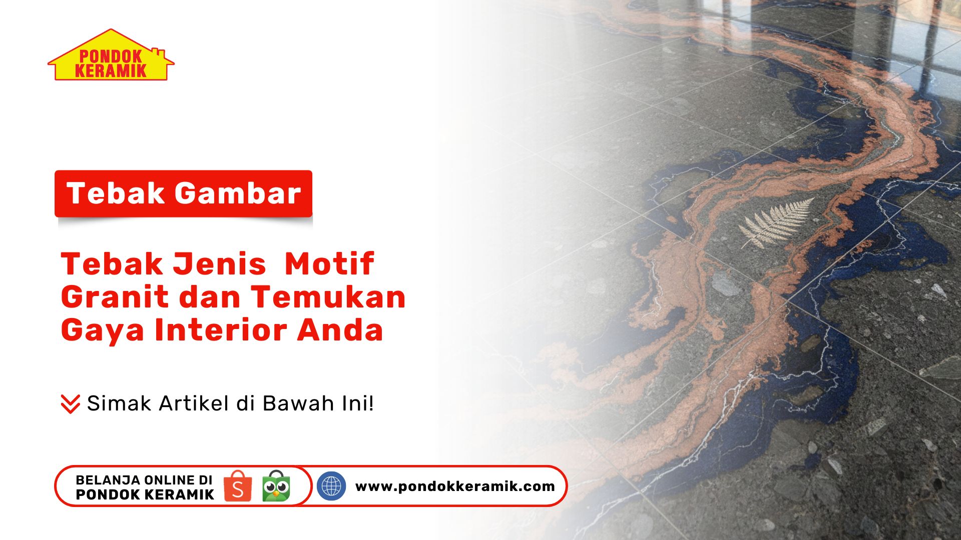 Tebak Jenis Motif Granit dan Temukan Gaya Interior Anda