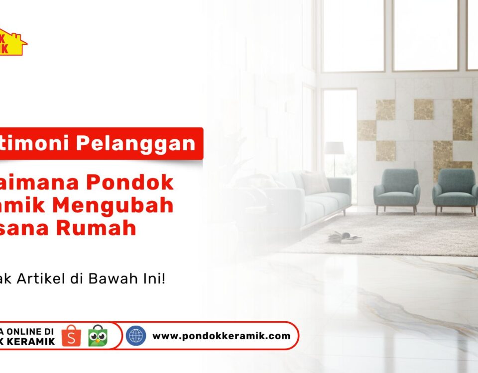 Sebuah ruang keluarga mewah dengan lantai keramik putih motif marmer yang mengkilap sebagai visual testimoni pelanggan: bagaimana Pondok Keramik mengubah suasana rumah