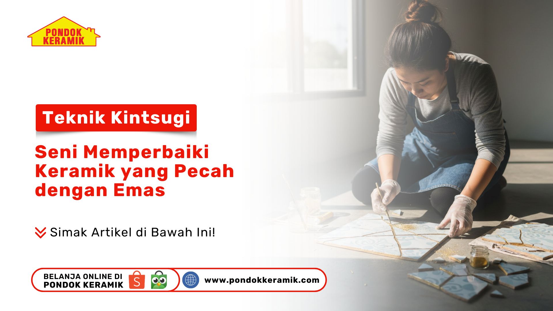 Teknik Kintsugi: Seni Memperbaiki Keramik yang Pecah dengan Emas