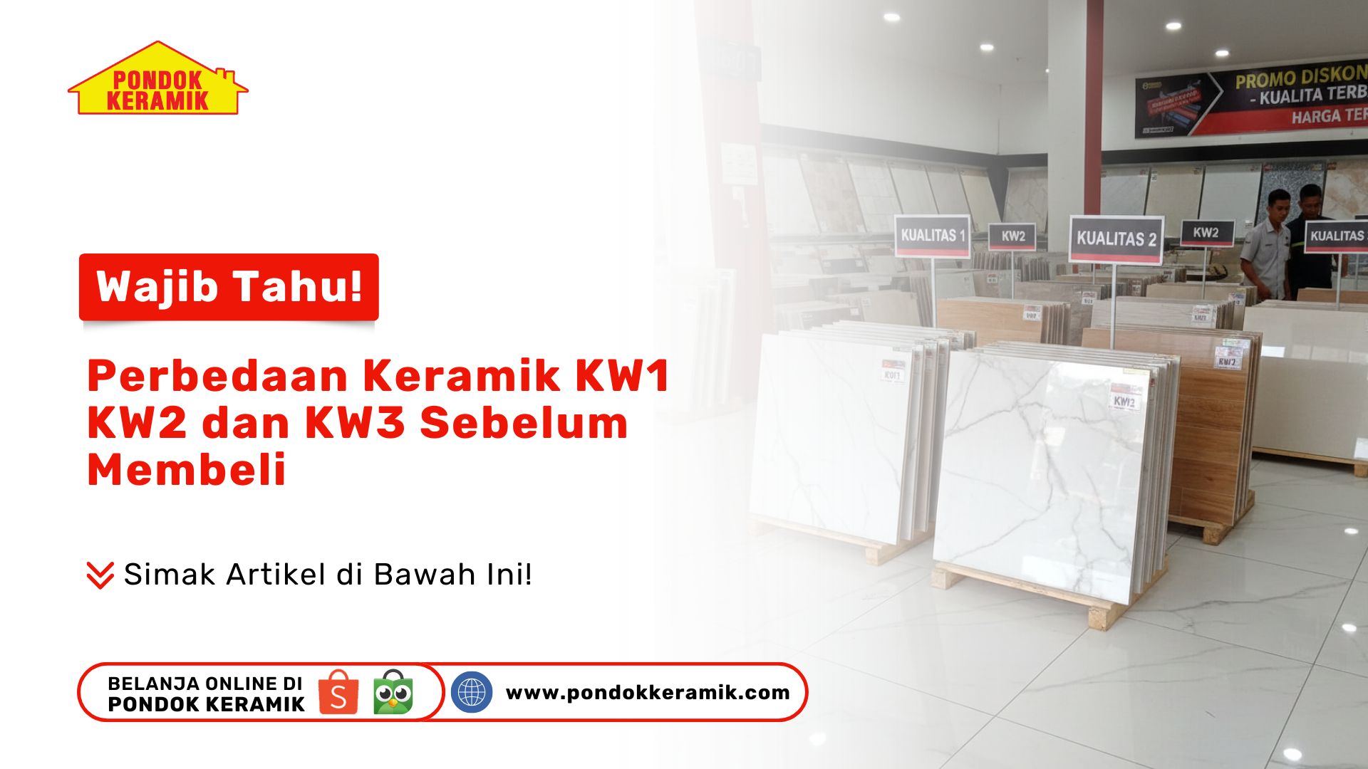 Perbedaan Keramik KW1 KW2 dan KW3 Sebelum Membeli