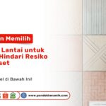 Cegah kecelakaan di rumah! Simak Panduan Memilih Tekstur Lantai untuk Lansia: Hindari Resiko Terpeleset agar orang tua tetap aman dan nyaman di Pondok Keramik.