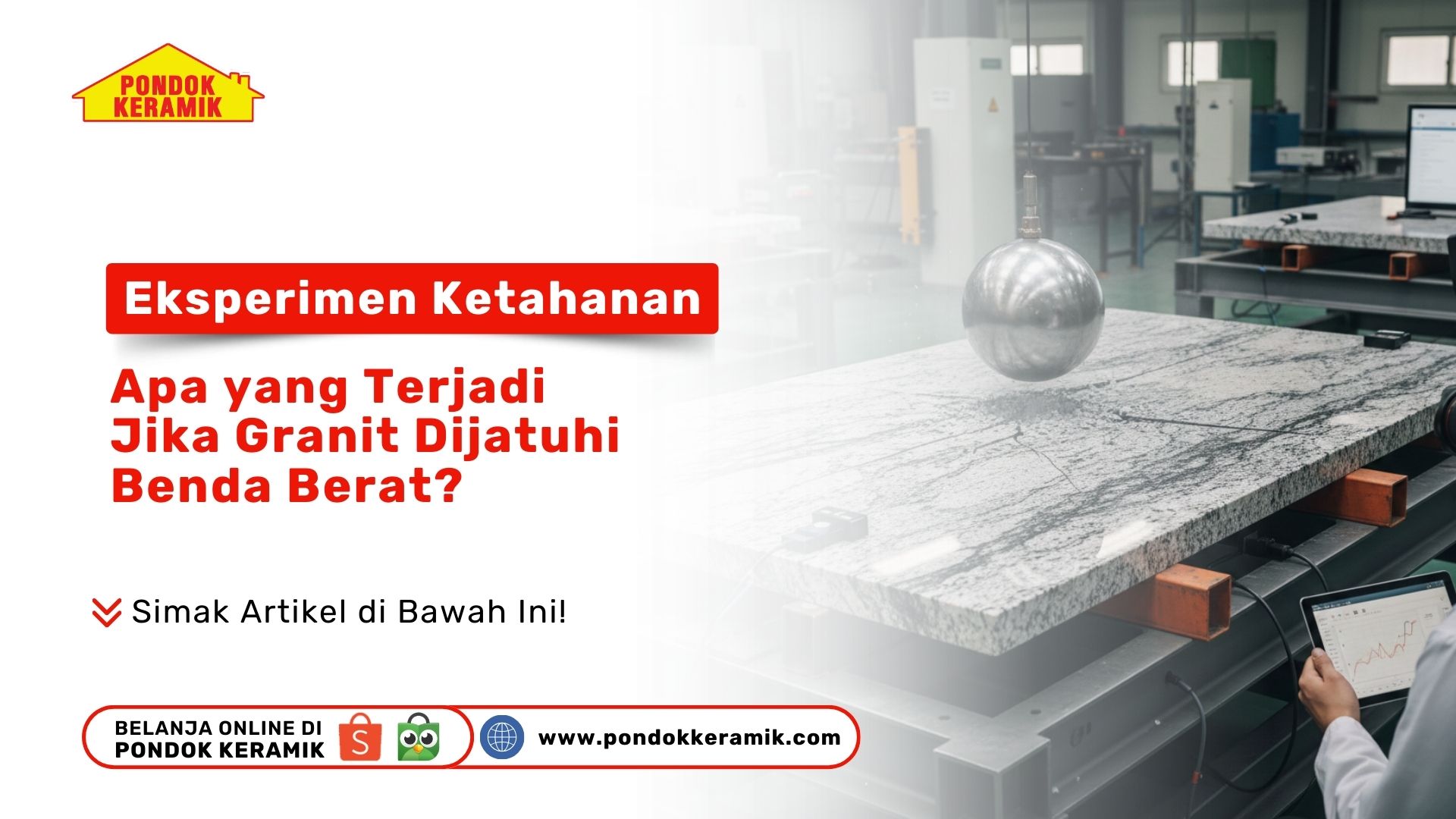 Eksperimen Ketahanan: Apa yang Terjadi Jika Granit Dijatuhi Benda Berat?