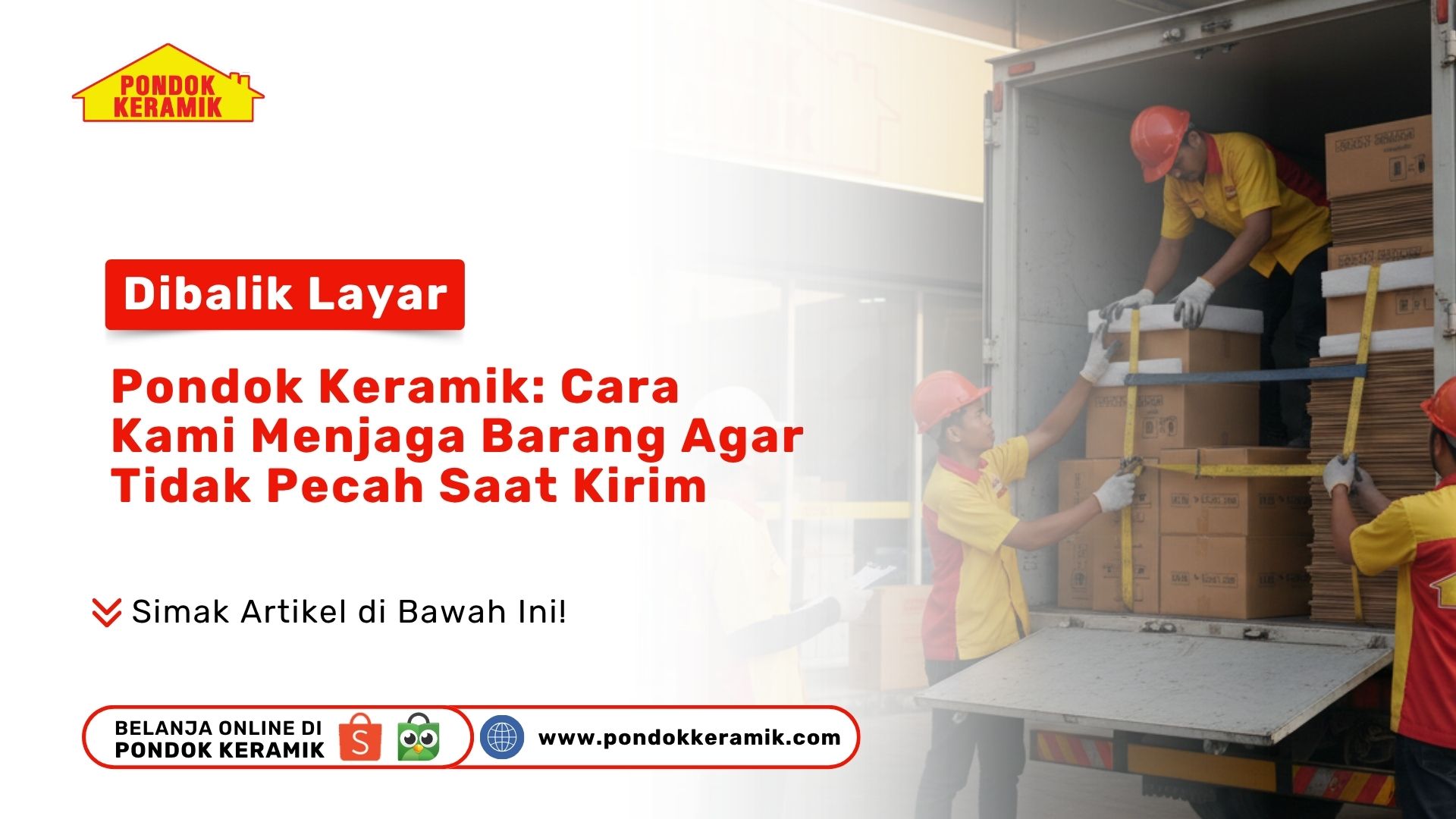 Dibalik Layar Pondok Keramik: Cara Kami Menjaga Barang Agar Tidak Pecah Saat Kirim