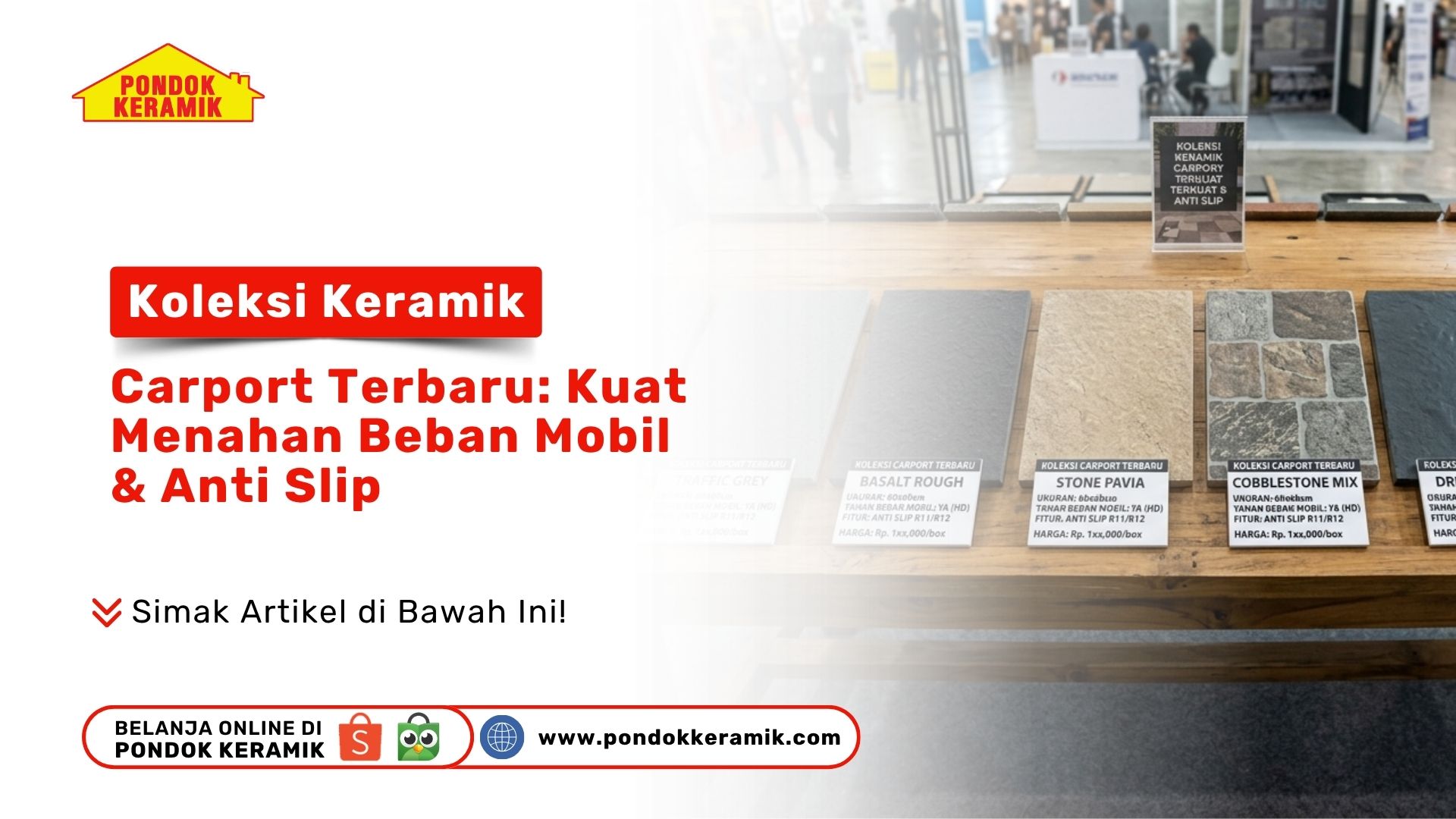 Koleksi Keramik Carport Terbaru: Kuat Menahan Beban Mobil & Anti Slip