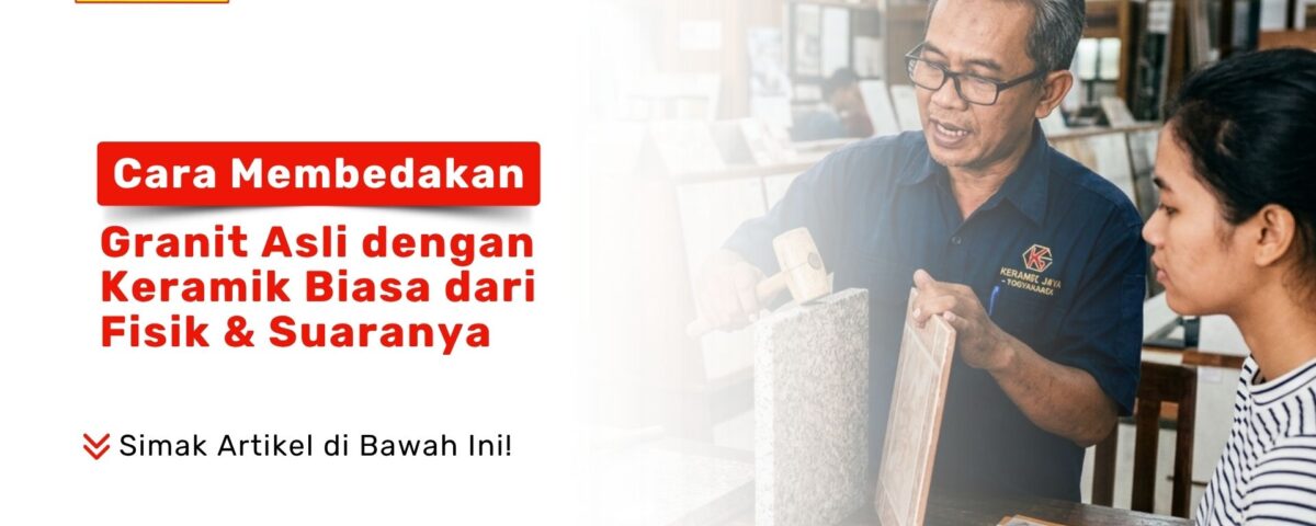 Seorang staf sedang mempraktikkan Cara Membedakan Granit Asli dengan Keramik Biasa dari Fisik & Suaranya menggunakan palu