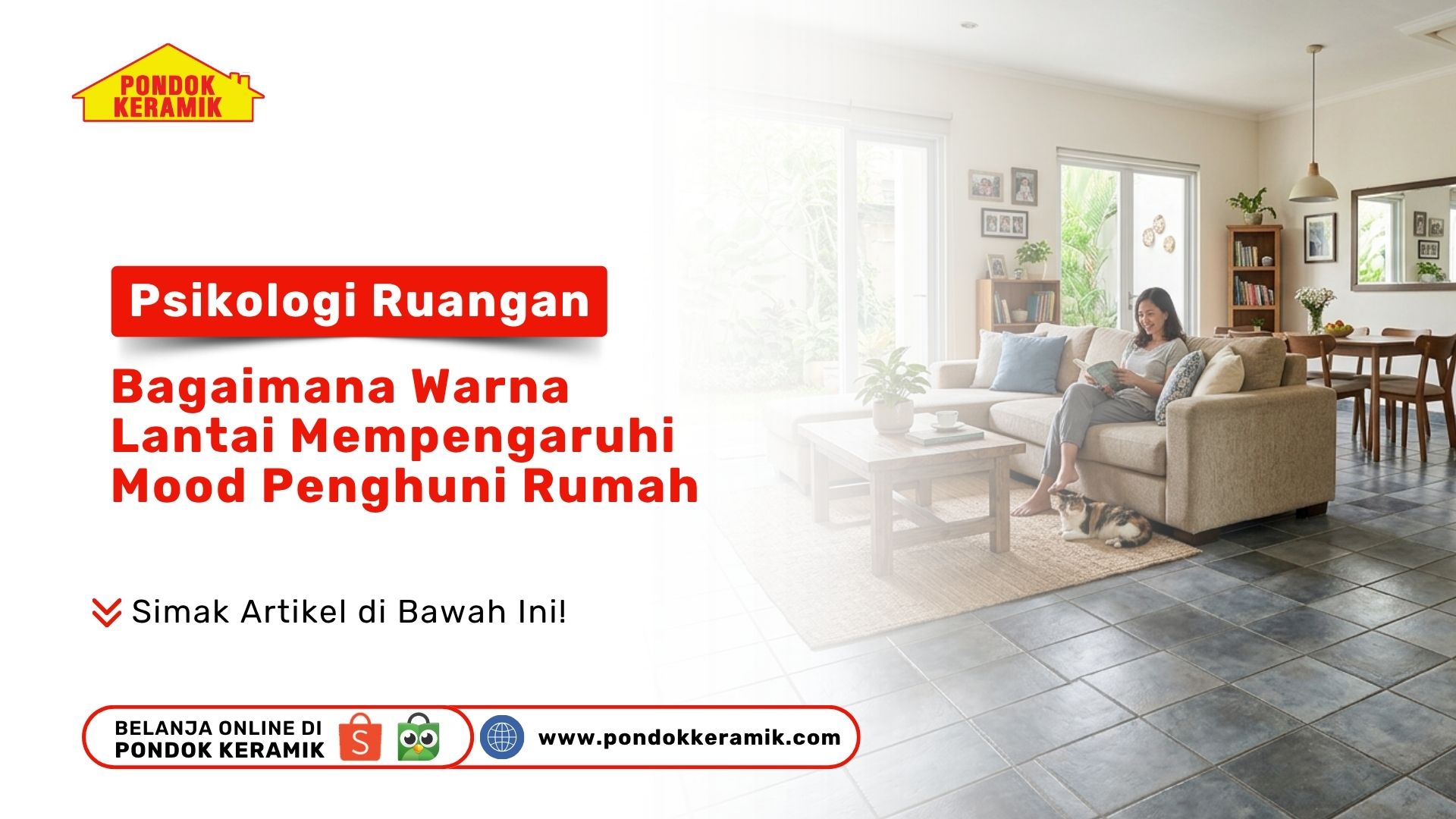 Psikologi Ruangan: Bagaimana Warna Lantai Mempengaruhi Mood Penghuni Rumah