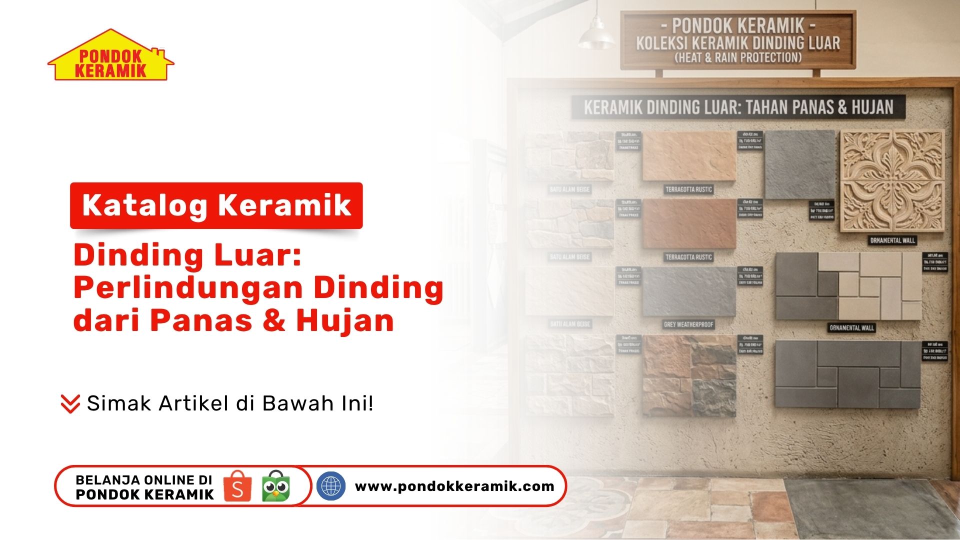 Katalog Keramik Dinding Luar: Perlindungan Dinding dari Panas & Hujan