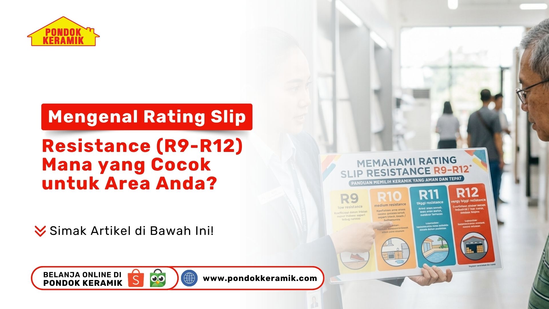 Mengenal Rating Slip Resistance (R9-R12) Mana yang Cocok untuk Area Anda?