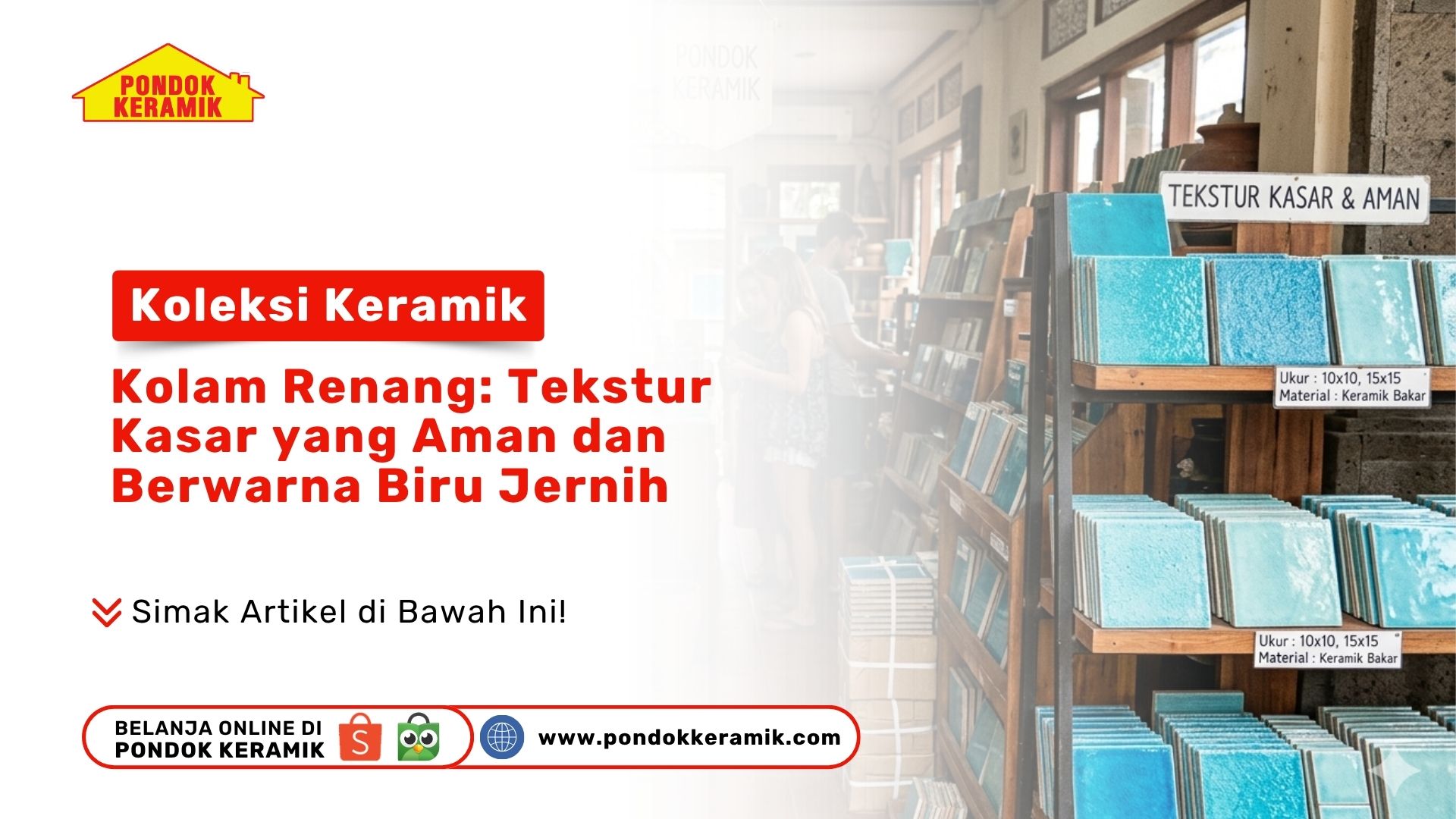 Koleksi Keramik Kolam Renang: Tekstur Kasar yang Aman dan Berwarna Biru Jernih