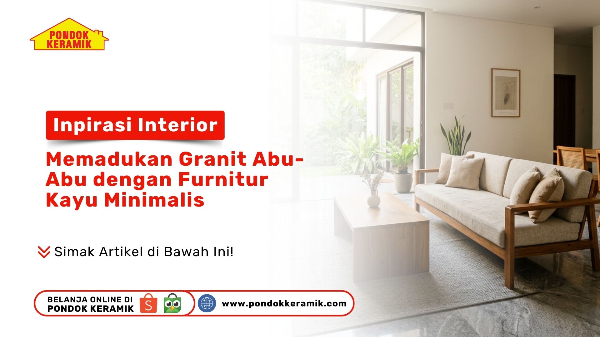 Inspirasi Interior: Memadukan Granit Abu-Abu dengan Furnitur Kayu Minimalis