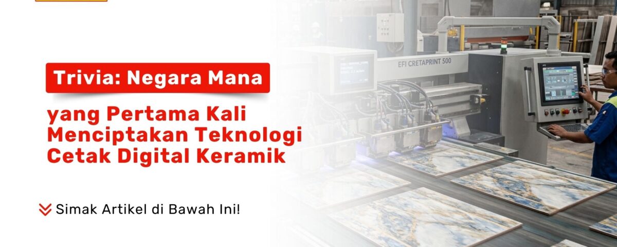 Mesin cetak digital bekerja mencetak ubin pada artikel Trivia Negara Mana yang pertama kali menciptakan teknologi cetak digital keramik Toko Pondok Keramik